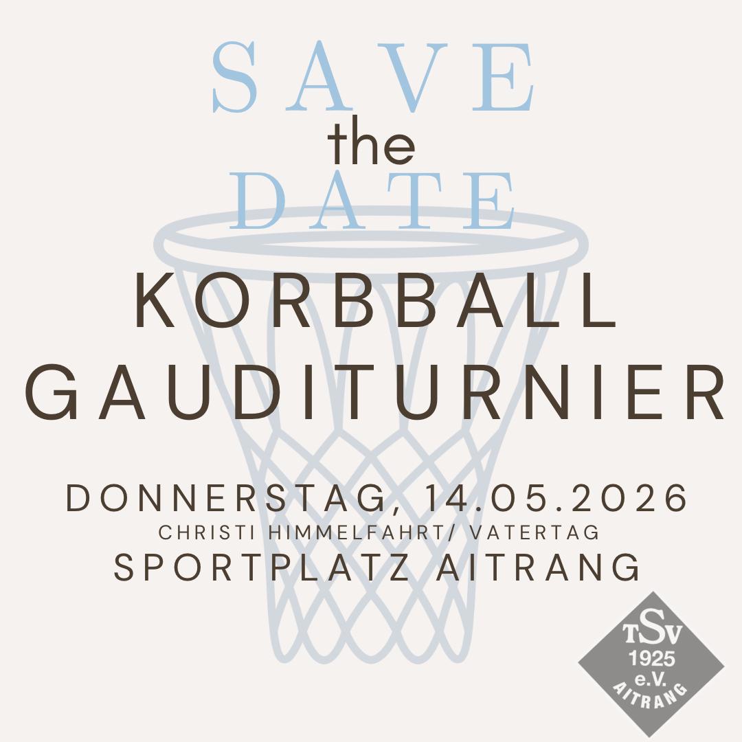 Korbball Gauditurnier - Save the Date